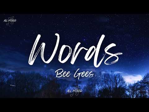 Youtube: Bee Gees - Words (Lyrics)