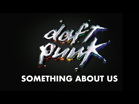 Youtube: Daft Punk - Something About Us (Official Audio)