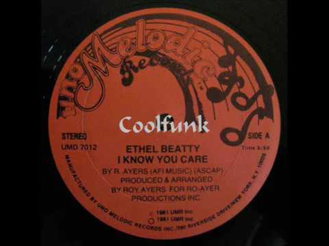Youtube: Ethel Beatty - I Know You Care (12" Disco-Boogie 1981)