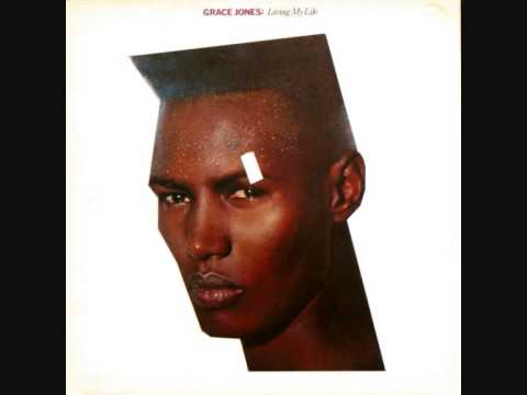 Youtube: Grace Jones  -  My Jamaican Guy