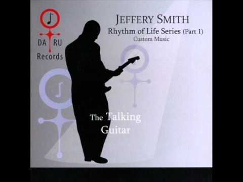 Youtube: Jeffery Smith - Rhythm of Life