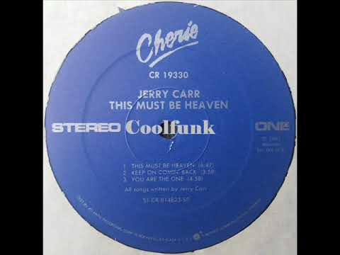 Youtube: Jerry Carr - You Are The One (Funk 1981)