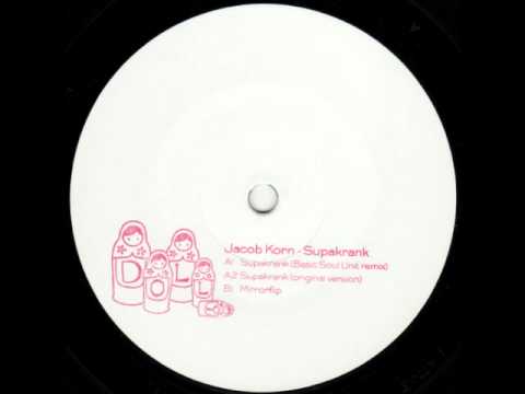 Youtube: Jacob Korn - Supakrank (Basic Soul Unit Remix)