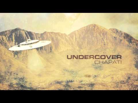 Youtube: UnderCover - Chapati