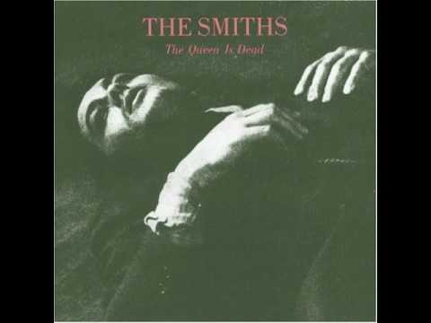 Youtube: The Smiths - The Queen Is Dead