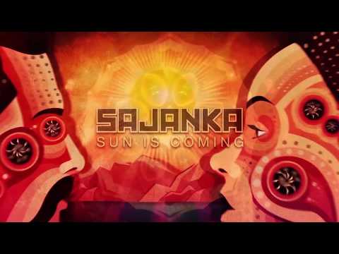Youtube: Sajanka - Sun Is Coming