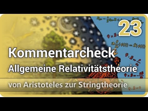 Youtube: Allgemeine Relativitätstheorie • Kommentarcheck Aristoteles ⯈ Stringtheorie (23) | Josef M. Gaßner