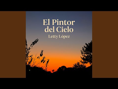 Youtube: El Pintor Del Cielo