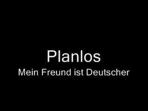 Youtube: Planlos - Mein Freund ist Deutscher