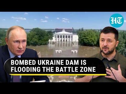 Youtube: Putin, Zelensky worried as Ukraine's Nova Kakhovka dam floods battle zone; 885 evacuated | Watch