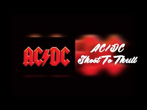 Youtube: AC/DC - Shoot To Thrill