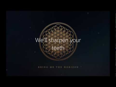 Youtube: Bring Me The Horizon - And The Snakes Start To Sing (+Lyrics)