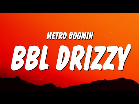 Youtube: Metro Boomin - BBL Drizzy (Lyrics) (Drake Diss Type Beat)