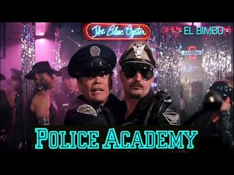 Youtube: Police Academy - 'Blue Oyster' Bar Music (Jean-Marc Dompierre "El Bimbo" )