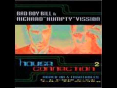 Youtube: Bad Boy Bill & Richard Humpty Vission - House Connection 2 - ENTIRE CD - UC MUSIC