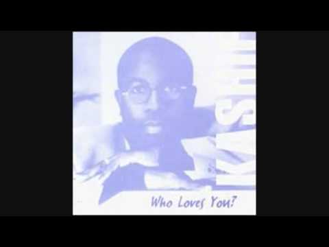 Youtube: Kashif - Who Loves You