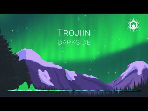 Youtube: Trojiin - Darkside