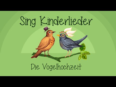 Youtube: Die Vogelhochzeit - Kinderlieder zum Mitsingen | Sing Kinderlieder