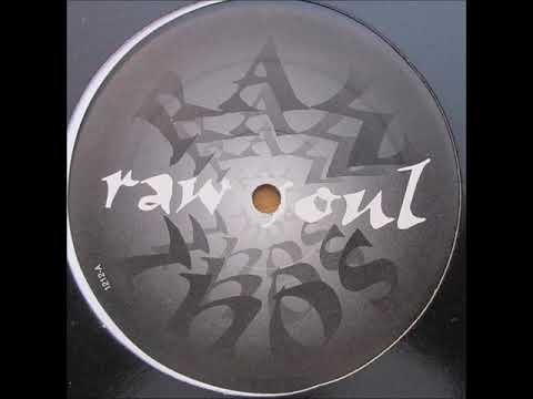 Youtube: Raw Soul - For All The Girls