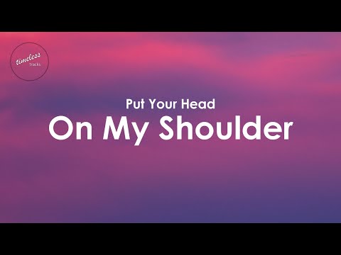 Youtube: Paul Anka - Put Your Head On My Shoulder (Lyrics)
