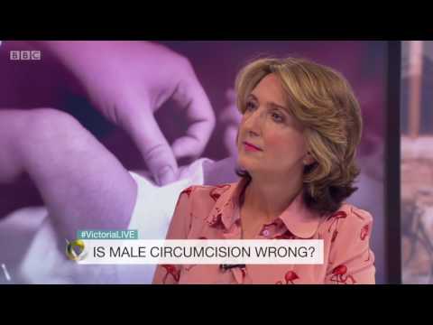 Youtube: 29 June 2017: Victoria Derbyshire Show - Is Male Circumcision Wrong?