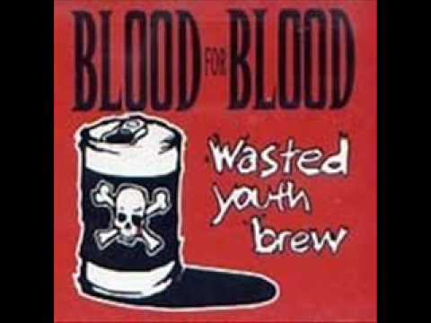 Youtube: blood for blood - goin' down the bar