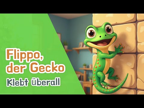 Youtube: Flippo, der Gecko - klebt überall 🦎 | Lustiges Kinderlied zum Mitsingen & Mitbewegen