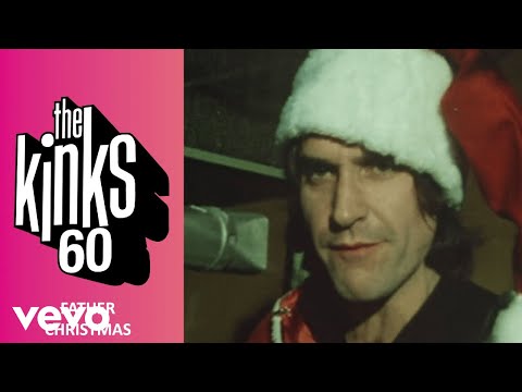 Youtube: The Kinks - Father Christmas (Official HD Video)