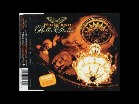 Youtube: Highland - Bella Stella ( Non Rap Radio Mix )