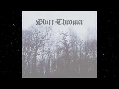 Youtube: Blurr Thrower - Les Avatars du Vide (Full Album)