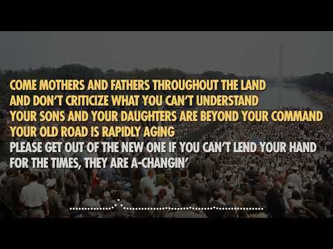 Youtube: Bob Dylan - The Times They Are A-Changin’ (Lyric Video)