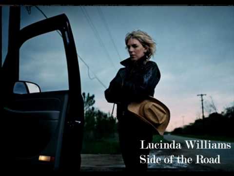 Youtube: Lucinda Williams - Side of the Road
