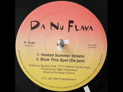 Youtube: Da Nu Flava - Blow This Spot (Da Jam)