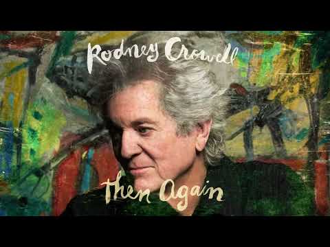 Youtube: Rodney Crowell - If I Could Speak to Leonard [Official Audio]