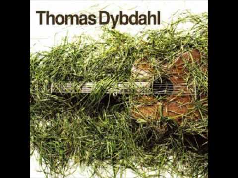 Youtube: I Need Love Baby, Love, Not Trouble - Thomas Dybdahl
