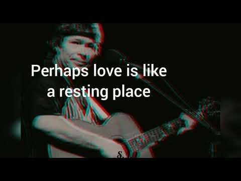 Youtube: John Denver - Perhaps Love (Lyrics)