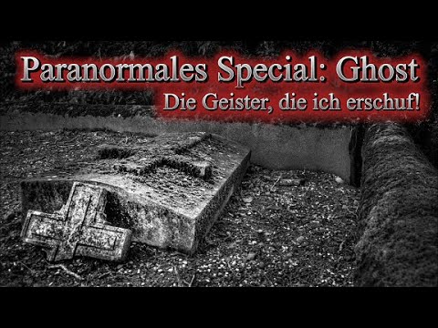 Youtube: Special zu Paranormalen Videos: Die Geister, die ich erschuf!