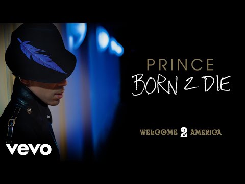 Youtube: Prince - Born 2 Die
