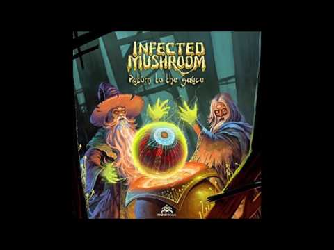 Youtube: Infected Mushroom - Return To The Sauce