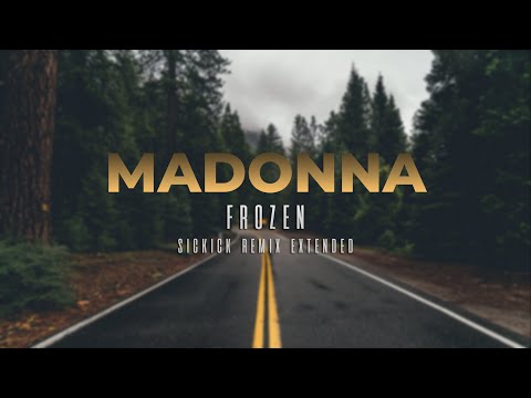 Youtube: MADONNA - Frozen [Sickick Remix Extended]