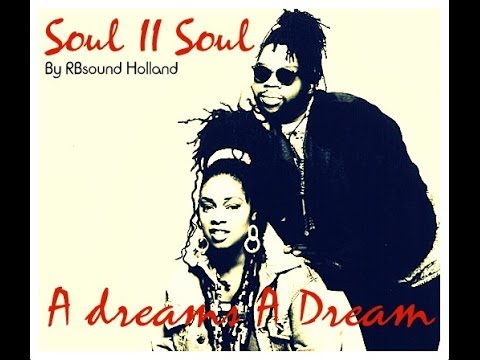 Youtube: Soul II Soul - A Dream's A Dream (12 inch Remix) 1990 HQsound