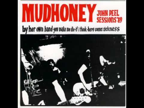 Youtube: Mudhoney - Here Comes Sickness (John Peel session 1989)