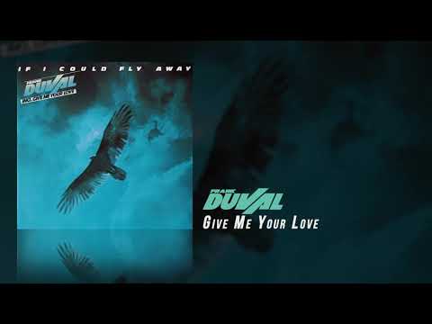Youtube: Frank Duval - Give Me Your Love