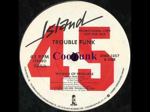 Youtube: Trouble Funk - Woman Of Principle (12" Go-Go Funk 1987)