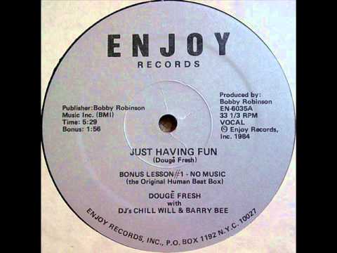 Youtube: Doug E. Fresh - Just Having Fun