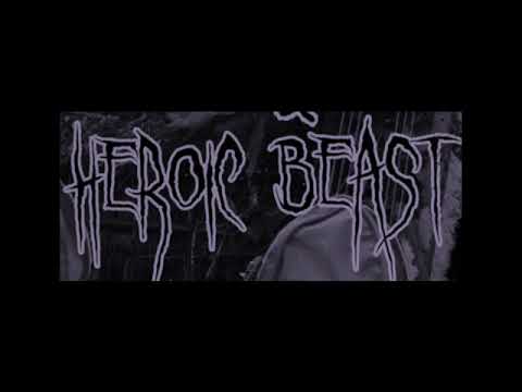 Youtube: Heroic Beast - Demo 2020