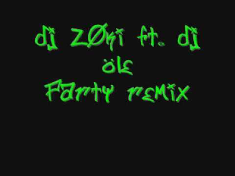 Youtube: DJ Zoki & DJ Ole - Party Remix No. 2