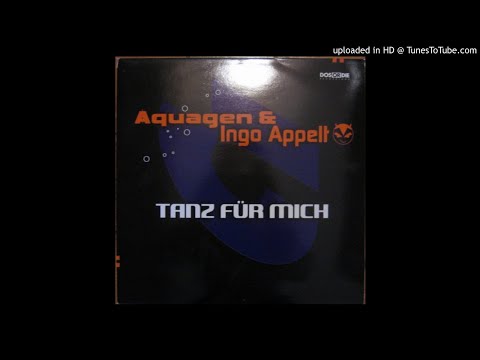 Youtube: Aquagen & Ingo Appelt - Tanz Für Mich (Club Mix)