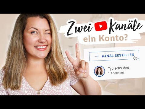 Youtube: Zweiten YouTube Kanal erstellen 2023: So kannst du mehrere Konten verwalten!