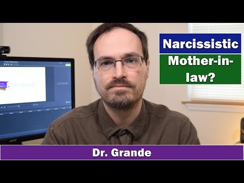 Youtube: Narcissism in Mother-in-law/Daughter-in-law relationships